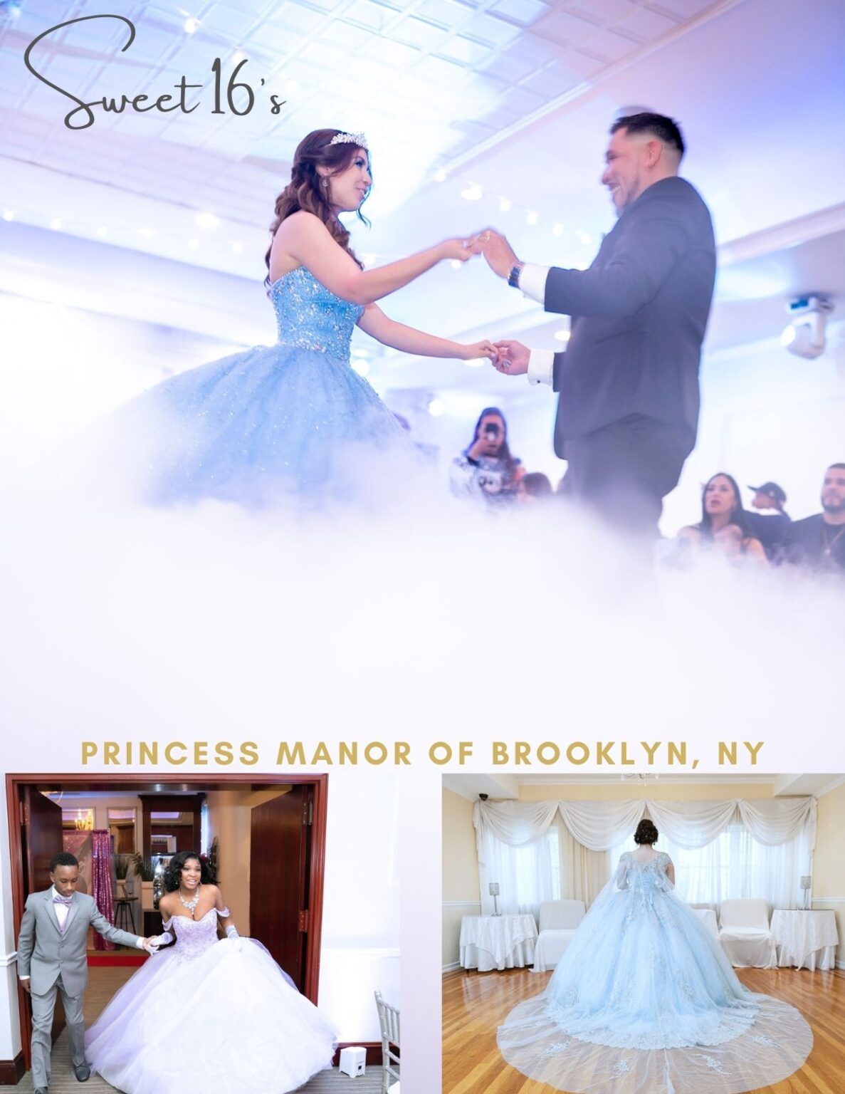 Sweet 16/ Quinceañera PRINCESS MANOR